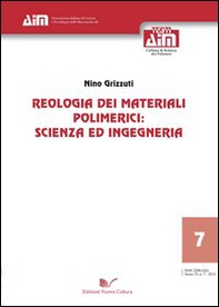 Reologia dei materiali polimerici. Scienza ed ingegneria - Librerie.coop Reologia dei materiali polimerici. Scienza ed ingegneria - Librerie.coop