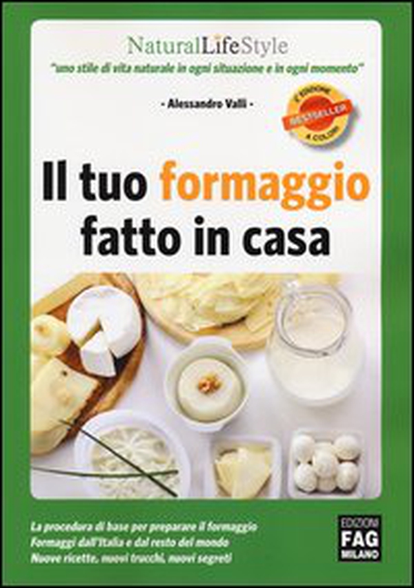 Il tuo formaggio fatto in casa - Librerie.coop Il tuo formaggio fatto in casa - Librerie.coop