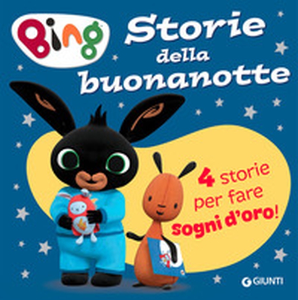 Storie della buonanotte. Bing - Librerie.coop Storie della buonanotte. Bing - Librerie.coop