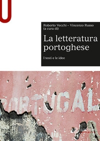 La letteratura portoghese. I testi e le idee - Librerie.coop