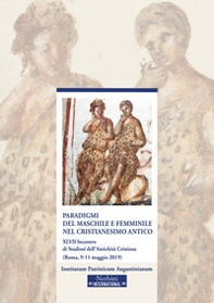 Paradigmi del maschile e femminile nel cristianesimo antico - Librerie.coop