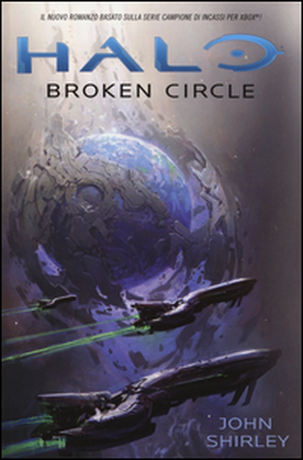 Halo. Broken Circle - Librerie.coop Halo. Broken Circle - Librerie.coop