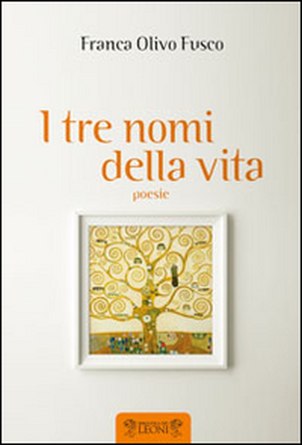 I tre nomi della vita - Librerie.coop I tre nomi della vita - Librerie.coop
