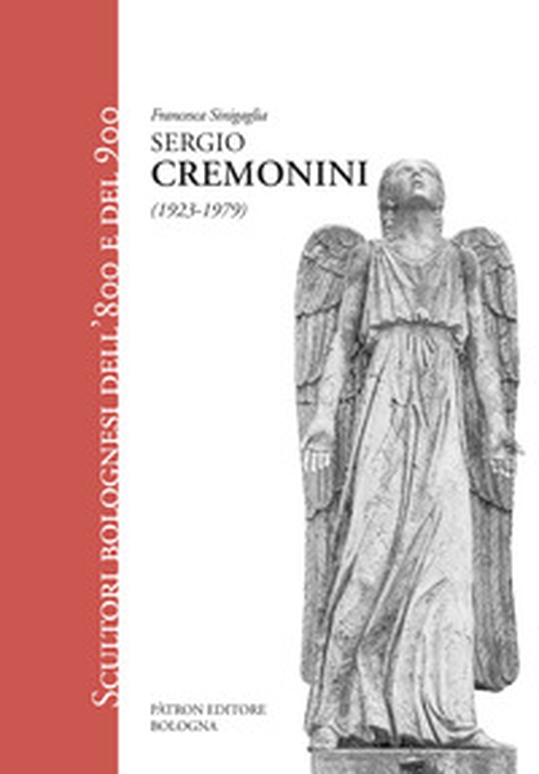 Sergio Cremonini (1923-1979) - Librerie.coop Sergio Cremonini (1923-1979) - Librerie.coop