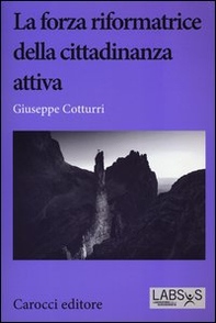 La forza riformatrice della cittadinanza attiva - Librerie.coop