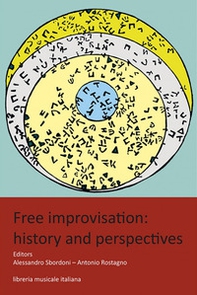Free improvisation: history and perspectives - Librerie.coop Free improvisation: history and perspectives - Librerie.coop
