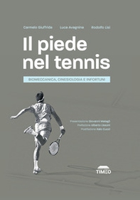 Il piede nel tennis. Biomeccanica, cinesiologia e infortuni - Librerie.coop