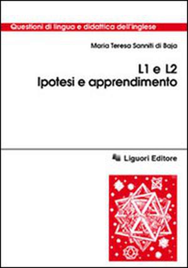 L1 e L2. Ipotesi e apprendimento - Librerie.coop L1 e L2. Ipotesi e apprendimento - Librerie.coop