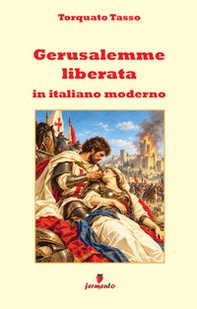Gerusalemme liberata in italiano moderno - Librerie.coop