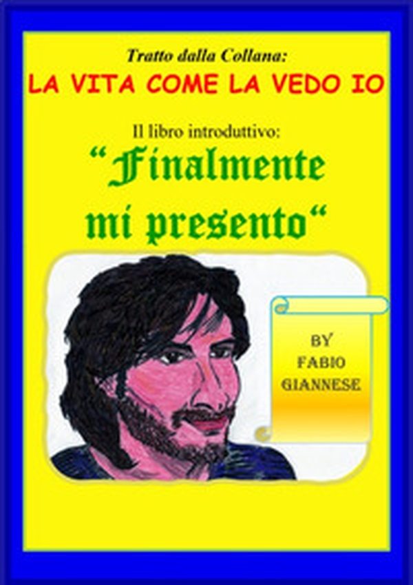 Finalmente mi presento - Librerie.coop Finalmente mi presento - Librerie.coop
