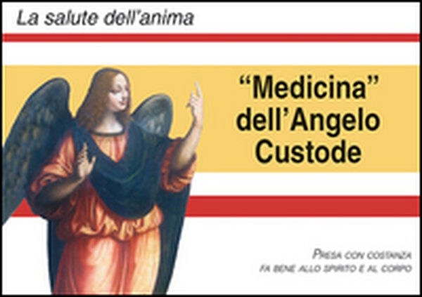 Medicina degli angeli custodi - Librerie.coop Medicina degli angeli custodi - Librerie.coop