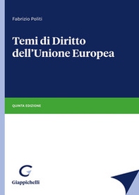Temi di diritto dell'Unione Europea - Librerie.coop