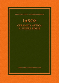 Iasos. Ceramica attica a figure rosse - Librerie.coop