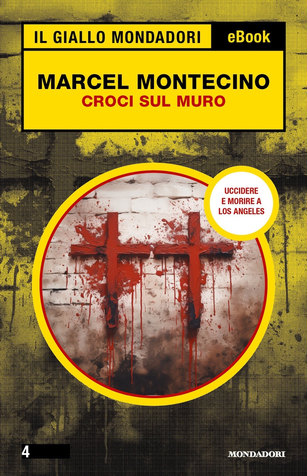 Croci sul muro (Il Giallo Mondadori) - Librerie.coop Croci sul muro (Il Giallo Mondadori) - Librerie.coop