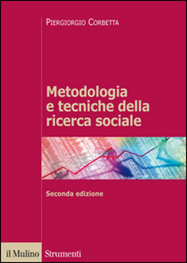 Metodologia e tecniche della ricerca sociale - Librerie.coop Metodologia e tecniche della ricerca sociale - Librerie.coop