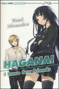Haganai. I have few friends - Librerie.coop