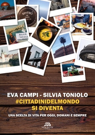 #cittadinidelmondo si diventa. Una scelta di vita di oggi, domani e sempre - Librerie.coop
