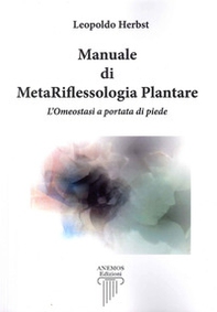 MetaRiflessologia plantare. L'omeostasi a portata di piede - Librerie.coop