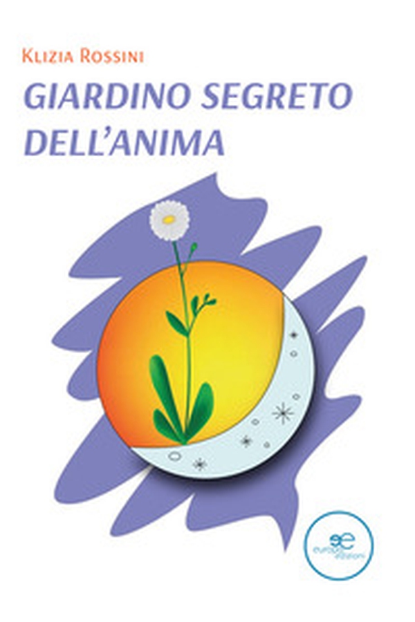 Giardino segreto dell'anima - Librerie.coop Giardino segreto dell'anima - Librerie.coop