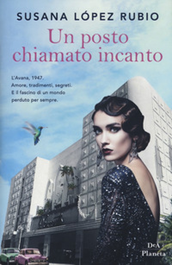 Un posto chiamato incanto - Librerie.coop Un posto chiamato incanto - Librerie.coop