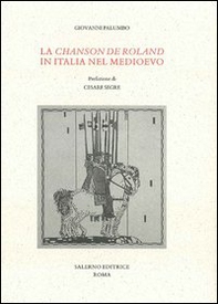 La «Chanson de Roland» in Italia nel Medioevo - Librerie.coop