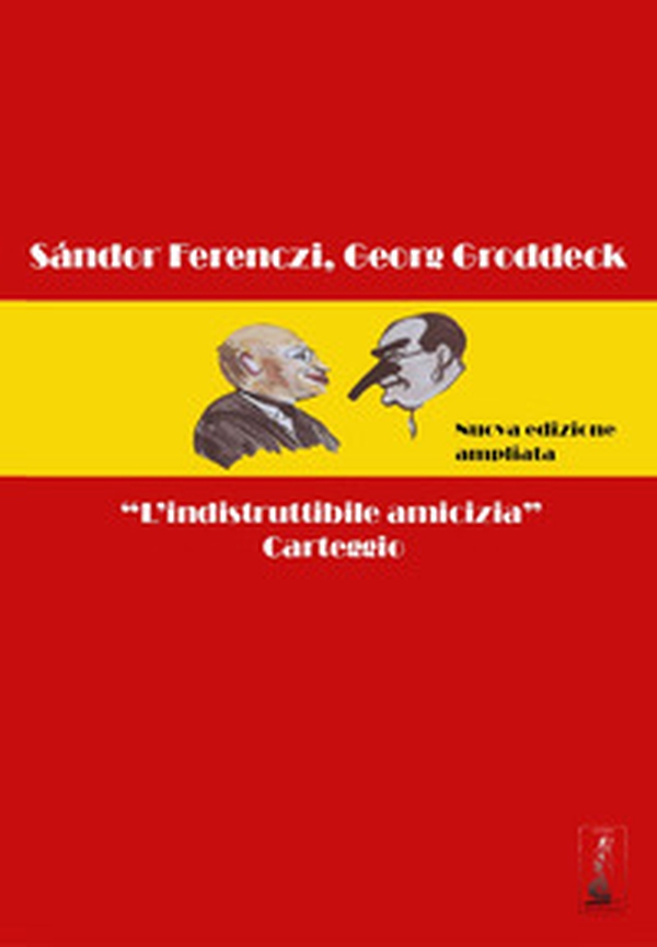 «L'indistruttibile amicizia». Carteggio - Librerie.coop «L'indistruttibile amicizia». Carteggio - Librerie.coop