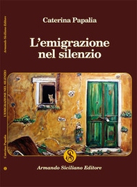 L'emigrazione nel silenzio - Librerie.coop L'emigrazione nel silenzio - Librerie.coop