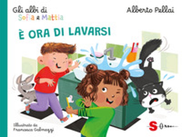 È ora di lavarsi. Gli albi di Sofia e Mattia - Librerie.coop