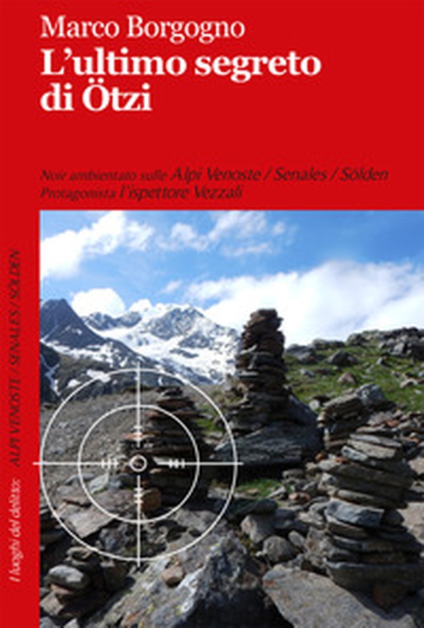L'ultimo segreto di Ötzi - Librerie.coop L'ultimo segreto di Ötzi - Librerie.coop