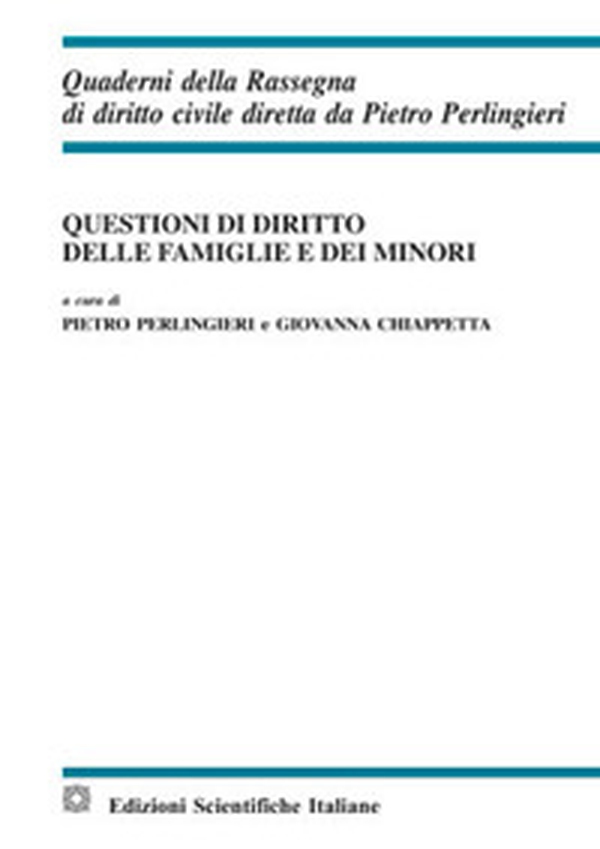 Questioni di diritto delle famiglie e dei minori - Librerie.coop Questioni di diritto delle famiglie e dei minori - Librerie.coop