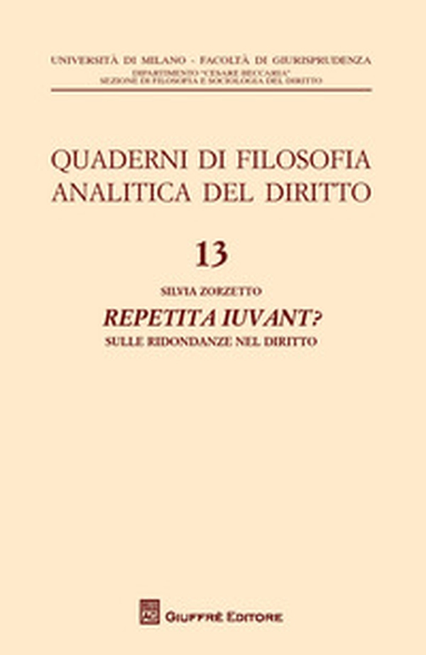 Repetita iuvant? Sulle ridondanze del diritto - Librerie.coop Repetita iuvant? Sulle ridondanze del diritto - Librerie.coop