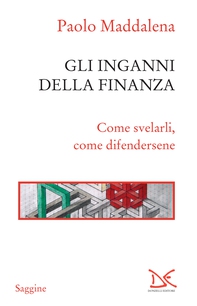 Gli inganni della finanza - Librerie.coop Gli inganni della finanza - Librerie.coop