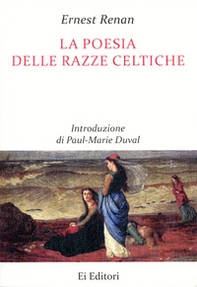 La poesia delle razze celtiche - Librerie.coop