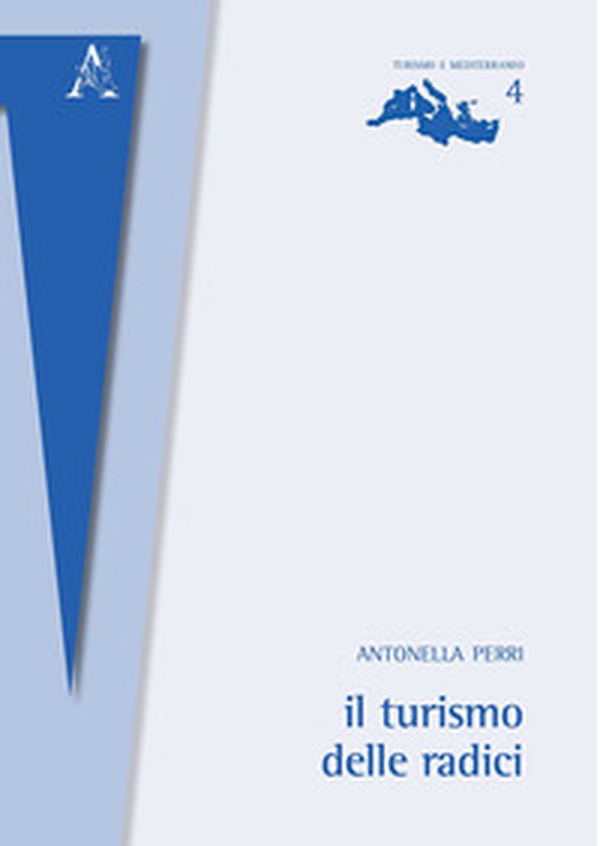 Il turismo delle radici - Librerie.coop Il turismo delle radici - Librerie.coop
