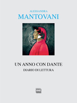 Un anno con Dante. Diario di lettura - Librerie.coop