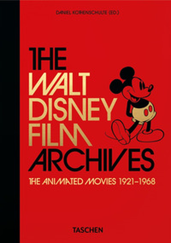 The Walt Disney film archives. Animated movies 1921-1968. 45th Ed. - Librerie.coop The Walt Disney film archives. Animated movies 1921-1968. 45th Ed. - Librerie.coop