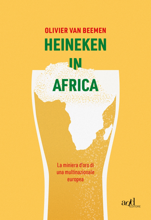Heineken in Africa - Librerie.coop Heineken in Africa - Librerie.coop