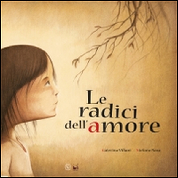 Le radici dell'amore - Librerie.coop Le radici dell'amore - Librerie.coop