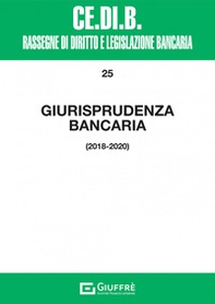 Giurisprudenza bancaria 2018-2020 - Librerie.coop