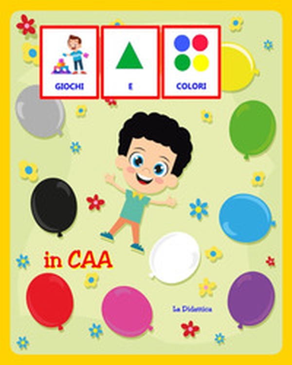 Giochi e colori in CAA - Librerie.coop Giochi e colori in CAA - Librerie.coop