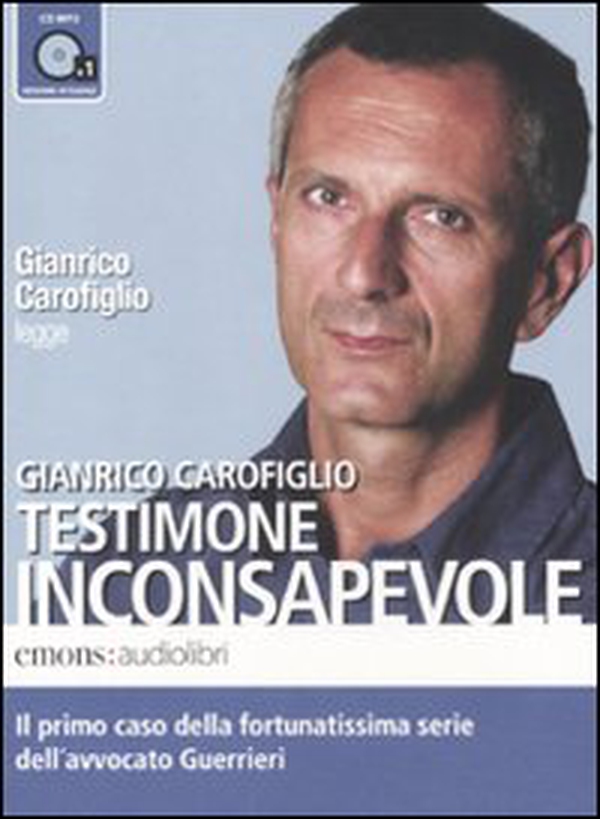 Testimone inconsapevole letto da Gianrico Carofiglio. Audiolibro. CD Audio formato MP3 - Librerie.coop Testimone inconsapevole letto da Gianrico Carofiglio. Audiolibro. CD Audio formato MP3 - Librerie.coop