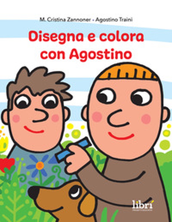Disegna e colora con Agostino - Librerie.coop