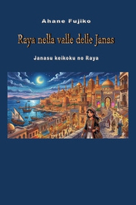 Raya nella valle delle Janas - Librerie.coop