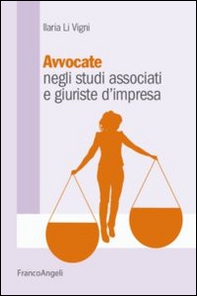 Avvocate negli studi associati e giuriste d'impresa - Librerie.coop