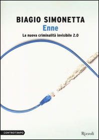 Enne. La nuova criminalità invisibile 2.0 - Librerie.coop