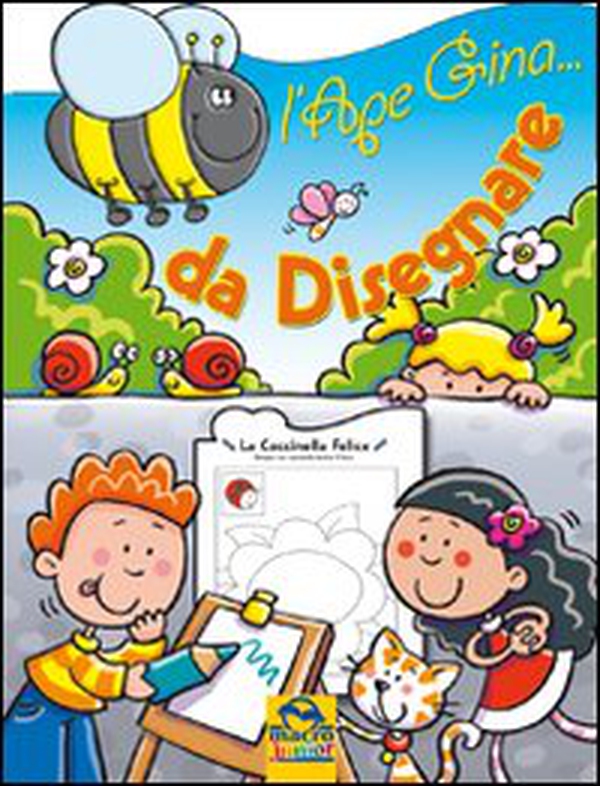 L'ape Gina... da disegnare - Librerie.coop L'ape Gina... da disegnare - Librerie.coop