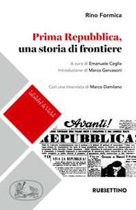 Prima Repubblica, una storia di frontiere - Librerie.coop Prima Repubblica, una storia di frontiere - Librerie.coop