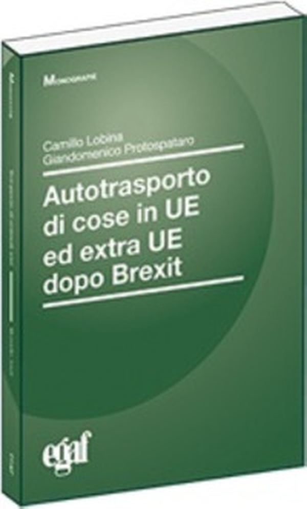Autotrasporto cose in UE ed extra UE dopo Brexit - Librerie.coop