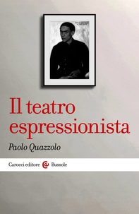 Il teatro espressionista - Librerie.coop