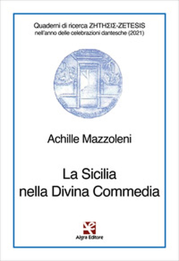 La Sicilia nella Divina Commedia - Librerie.coop La Sicilia nella Divina Commedia - Librerie.coop